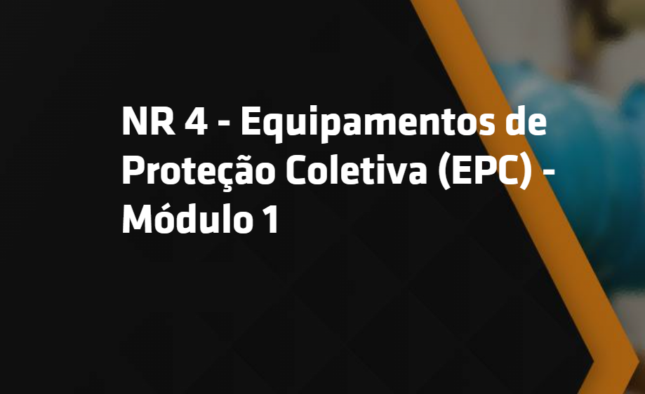 Course Image NR 4 - Equipamentos de Proteção Coletiva (EPC)