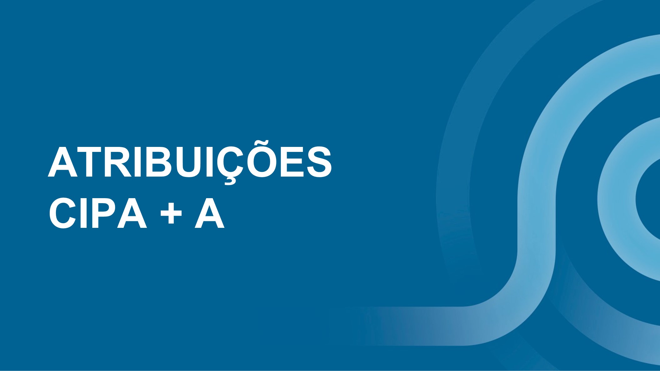 Course Image Atribuições Cipa + A