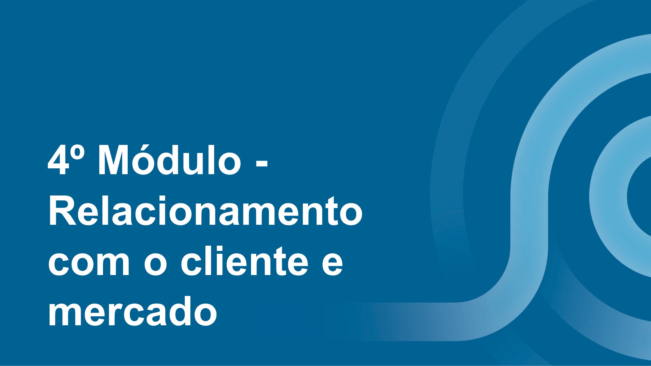 Course Image Academia de Vendas - 4º módulo - Relacionamento com o Cliente e Mercado