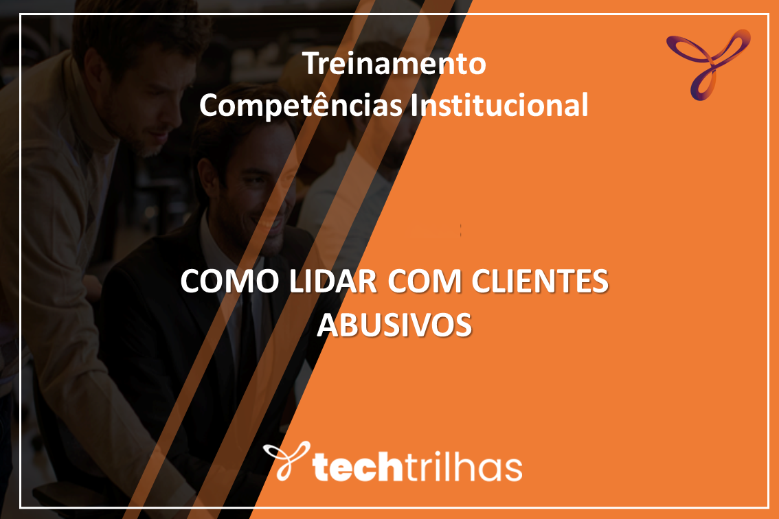 Course Image Como Lidar com Clientes Abusivos